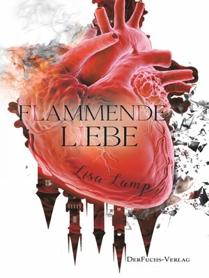 cover image of Flammende Liebe